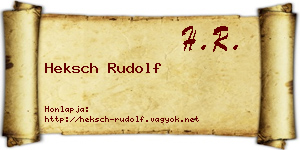 Heksch Rudolf névjegykártya